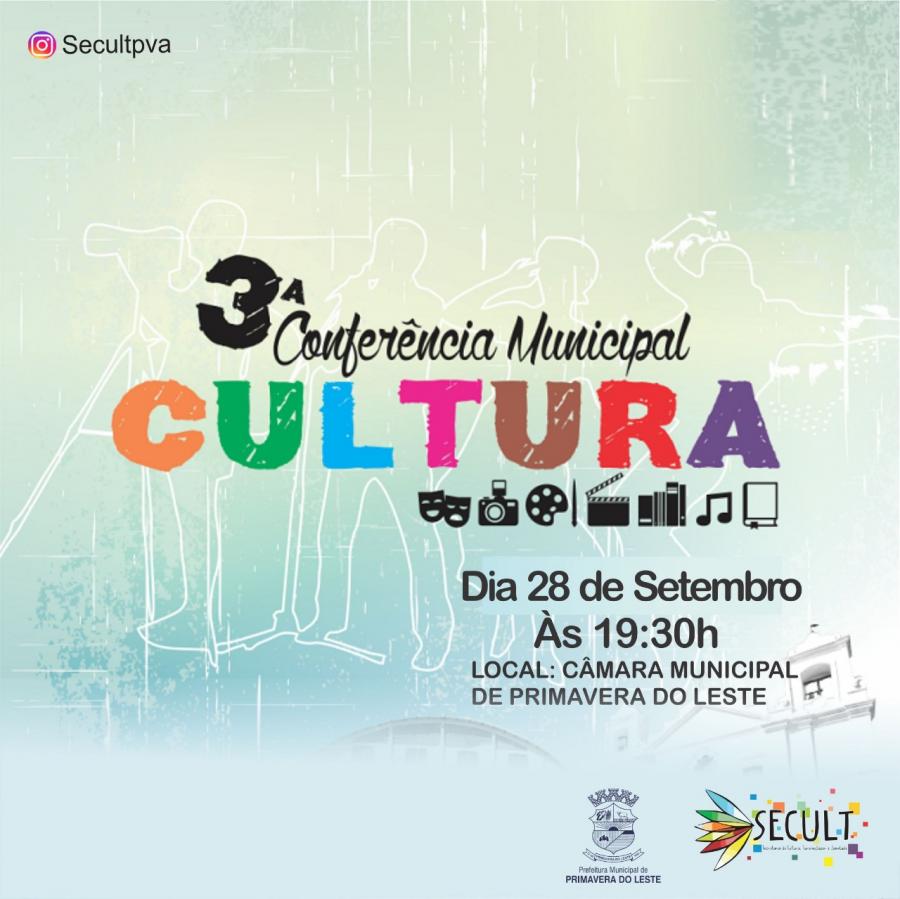 Conferncia Municipal de Cultura ocorrer nesta sexta-feira (28)