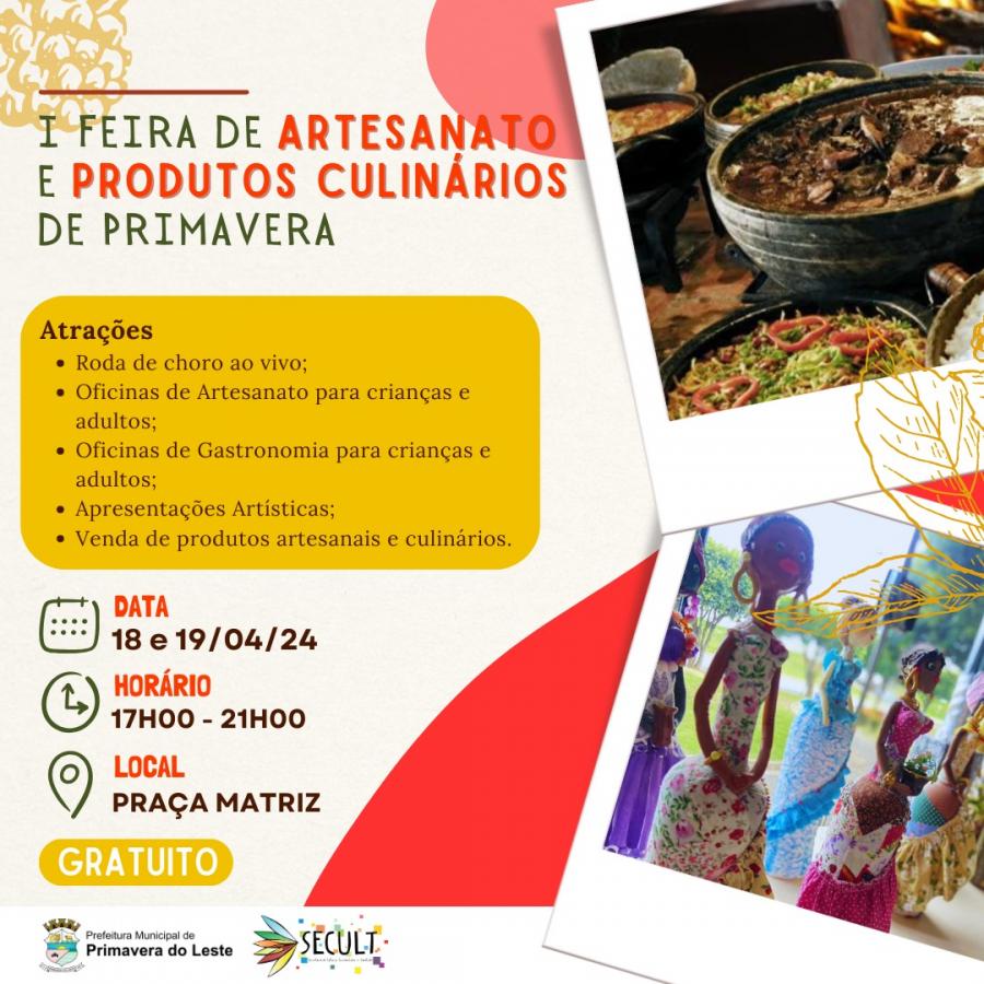 SECULT divulga programao da I Feira de Artesanato e Produtos Culinrios de Primavera do Leste