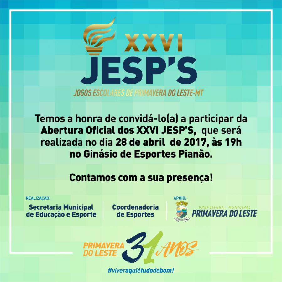 Abertura oficial do Jesps acontece hoje