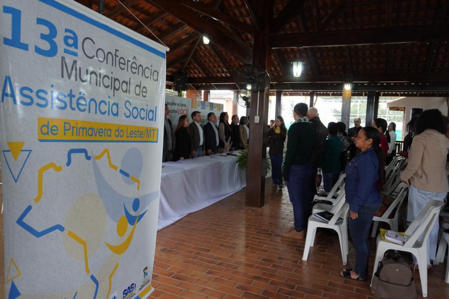 Prefeitura de Primavera do Leste realiza 13 Conferncia Municipal da Assistncia Social
