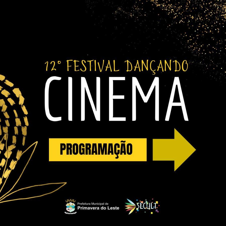 XII Festival Danando Cinema comea hoje (2) no Ginsio Piano